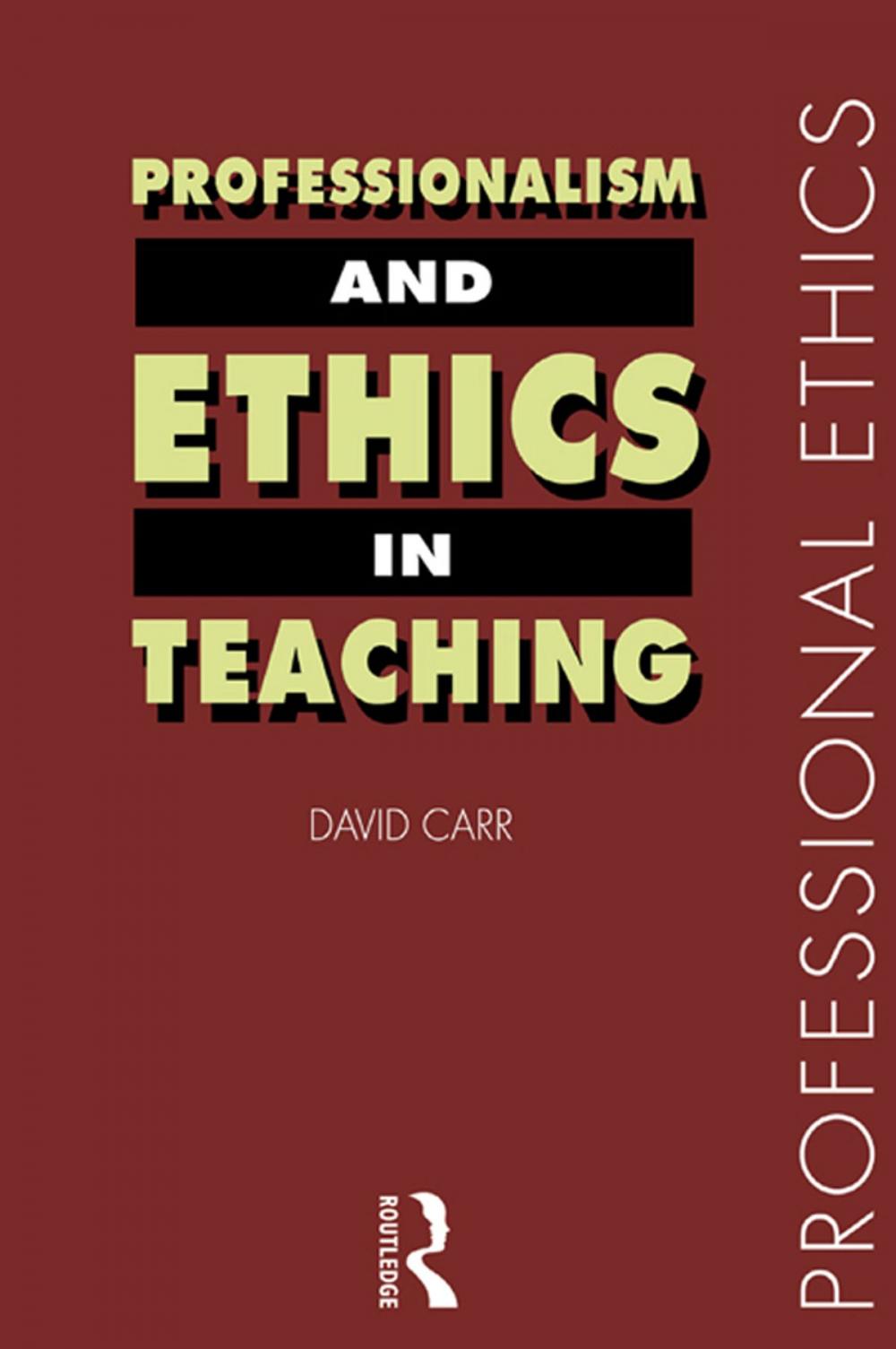 Big bigCover of Professionalism and Ethics in Teaching