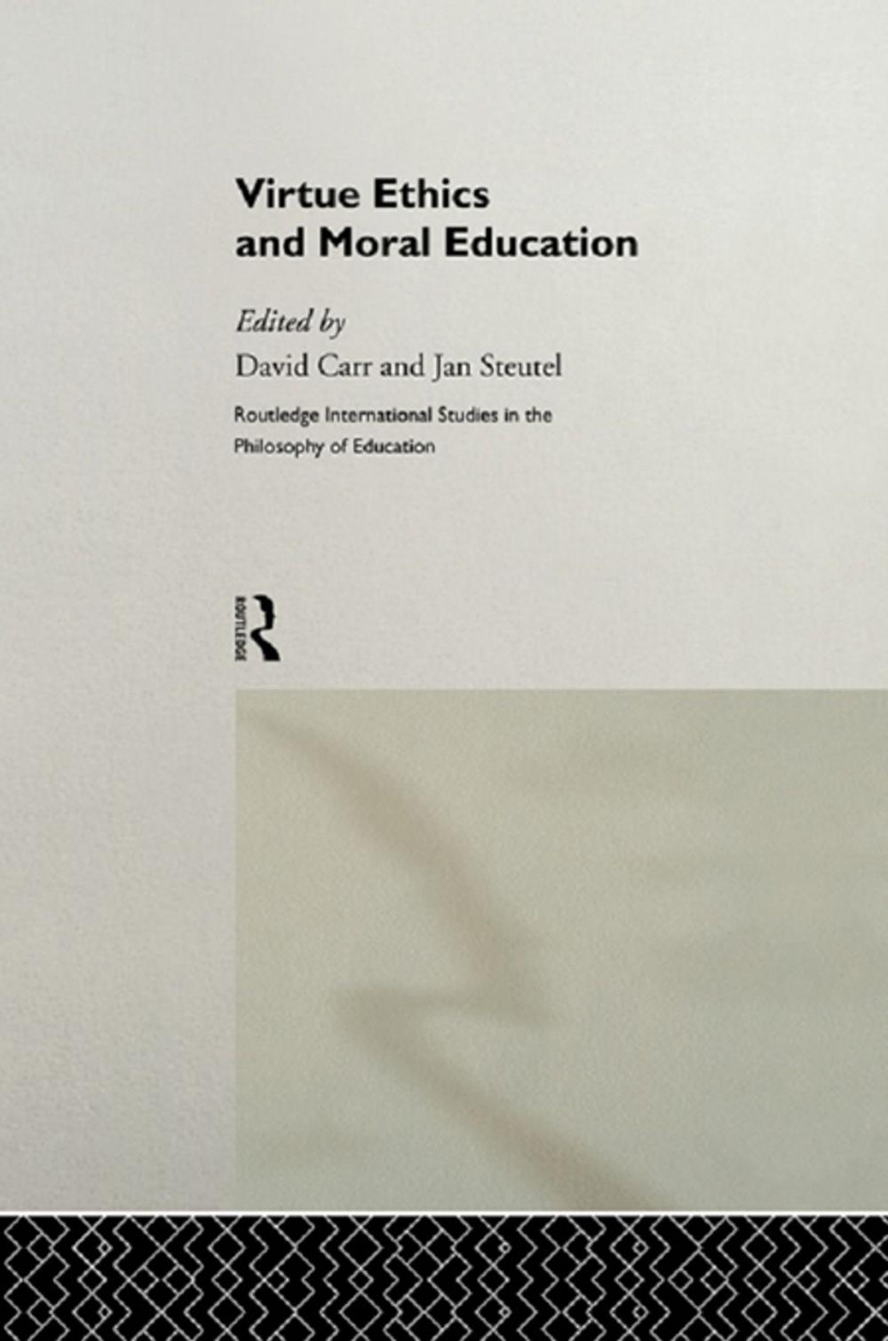 Big bigCover of Virtue Ethics and Moral Education