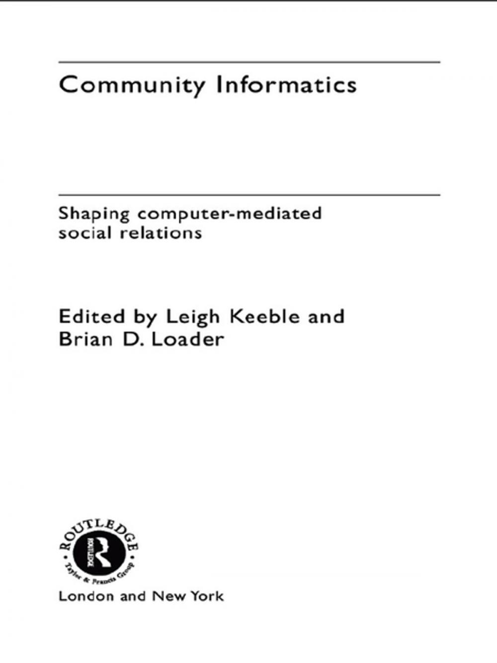 Big bigCover of Community Informatics