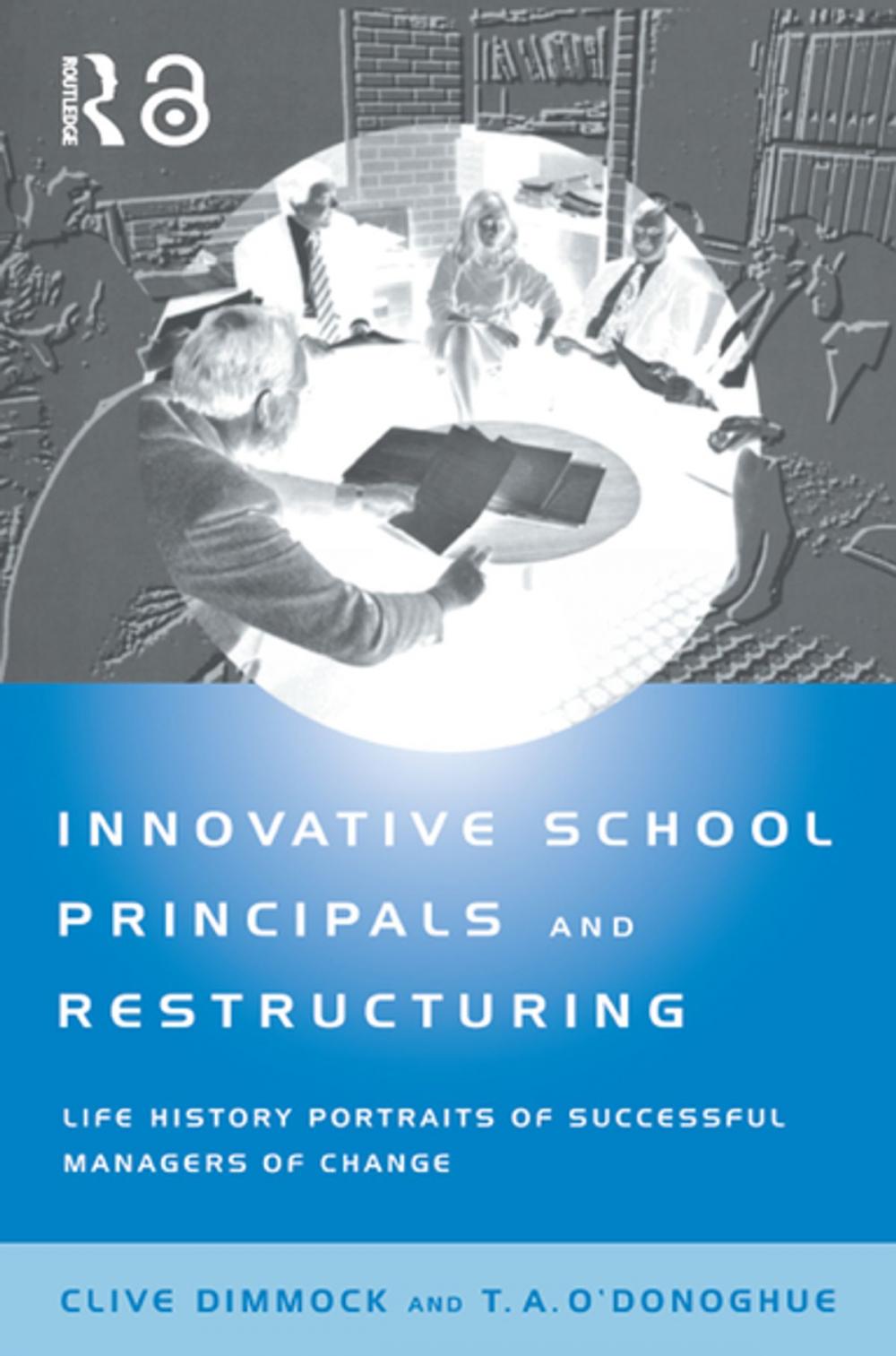 Big bigCover of Innovative School Principals and Restructuring