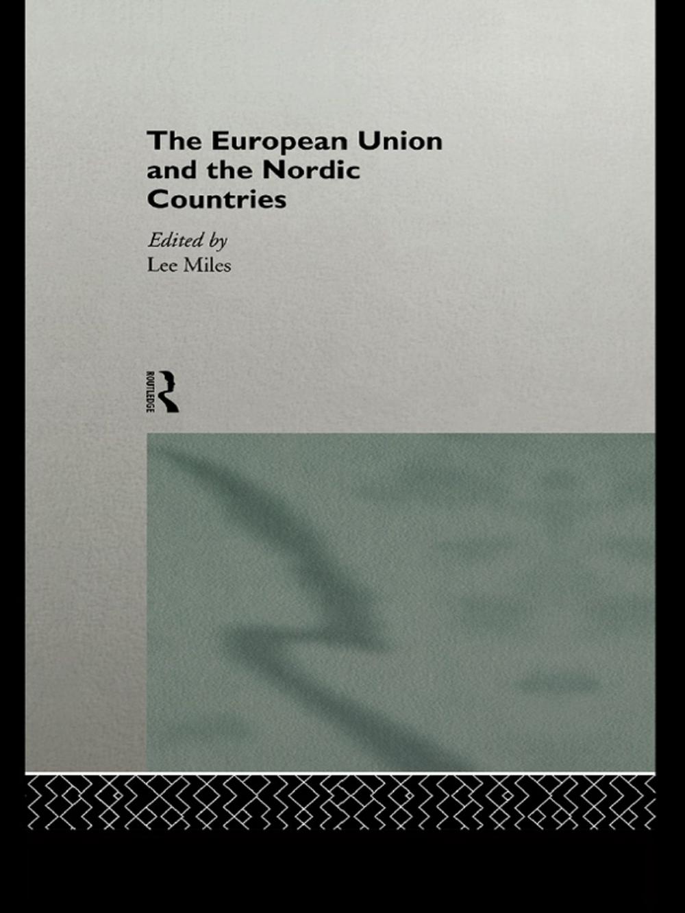 Big bigCover of The European Union and the Nordic Countries