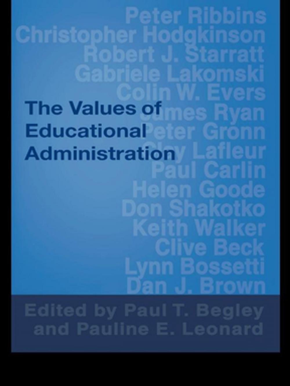 Big bigCover of The Values of Educational Administration