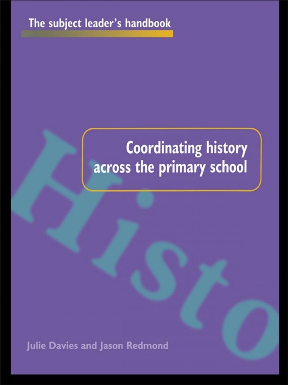 Big bigCover of Coordinating History Across the Primary School