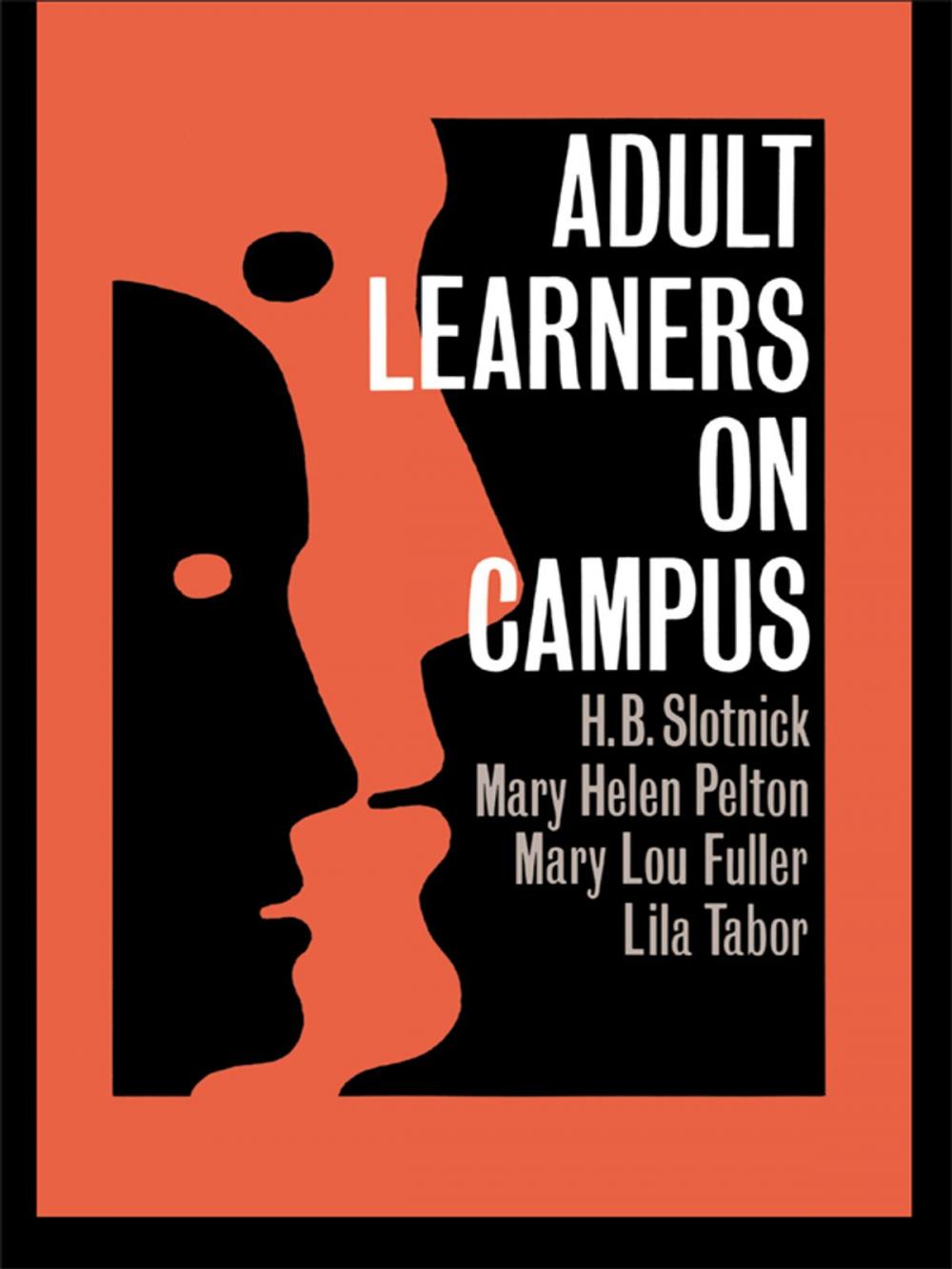 Big bigCover of Adult Learners On Campus