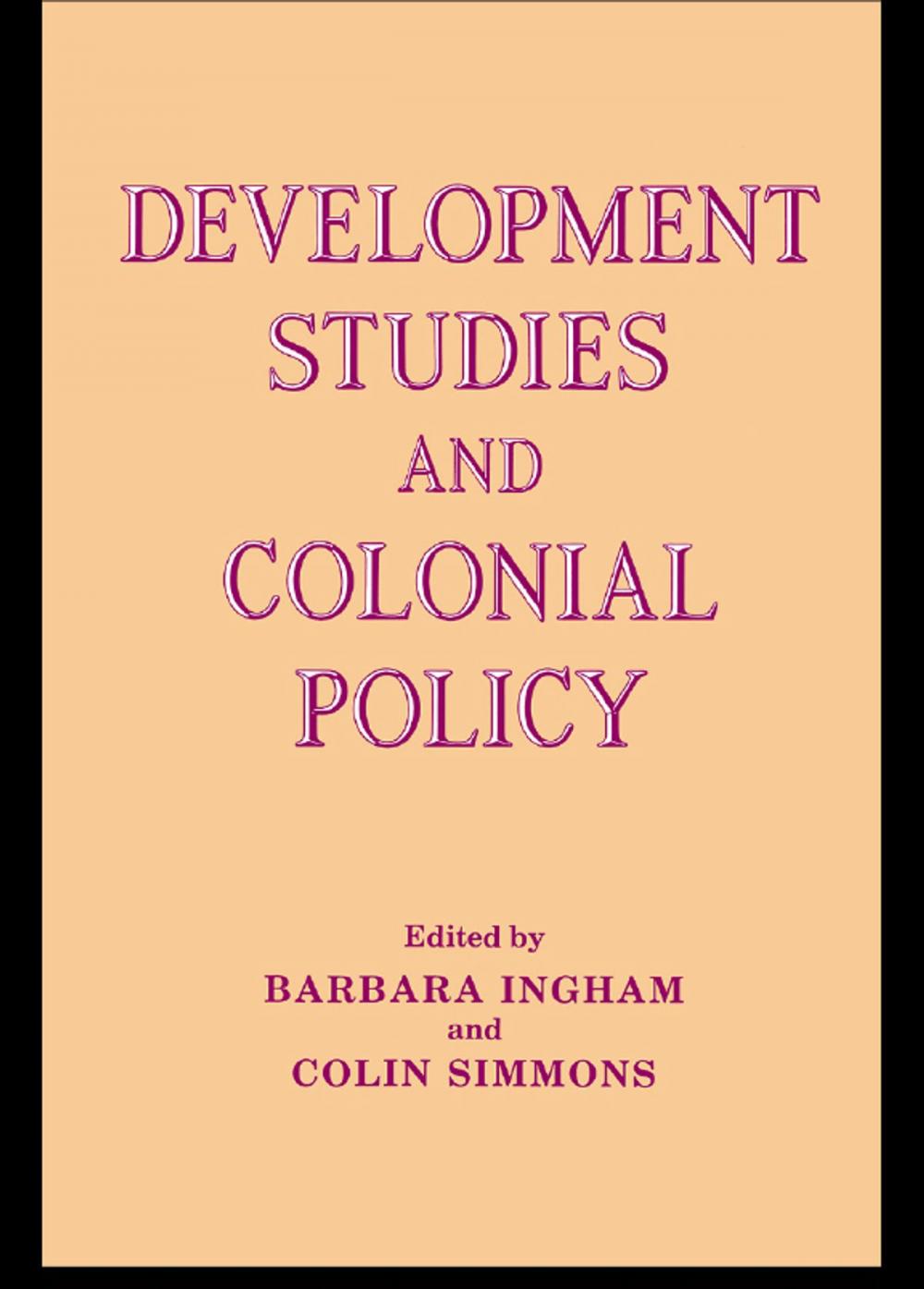 Big bigCover of Development Studies and Colonial Policy