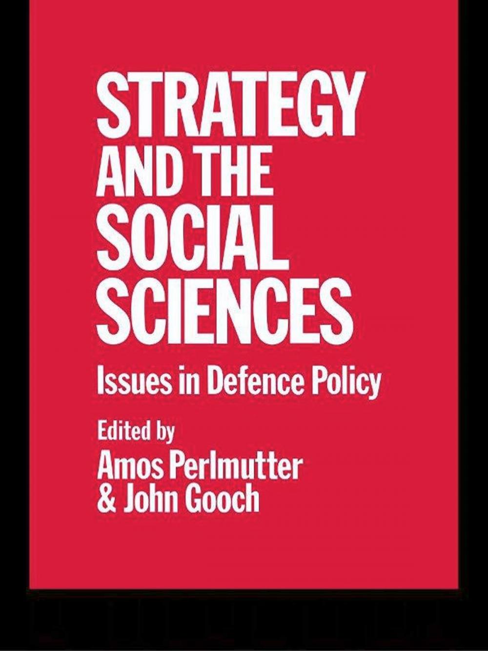 Big bigCover of Strategy and the Social Sciences