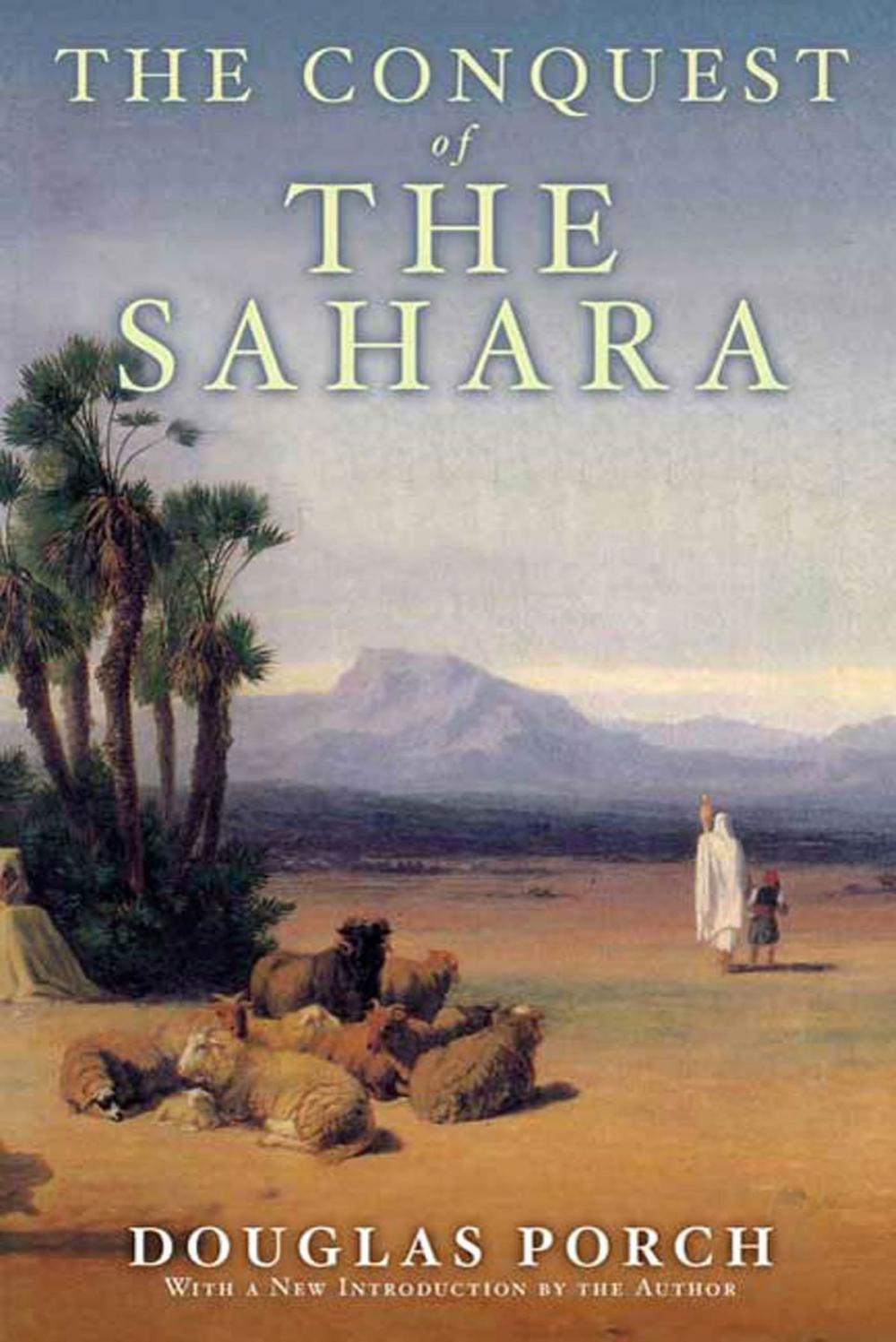 Big bigCover of The Conquest of the Sahara