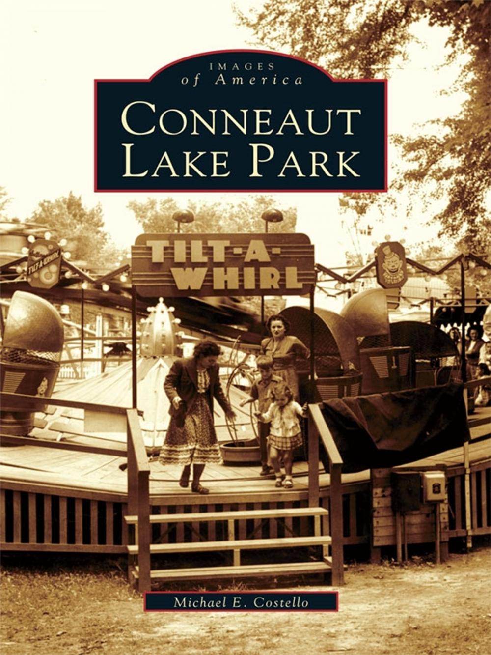 Big bigCover of Conneaut Lake Park