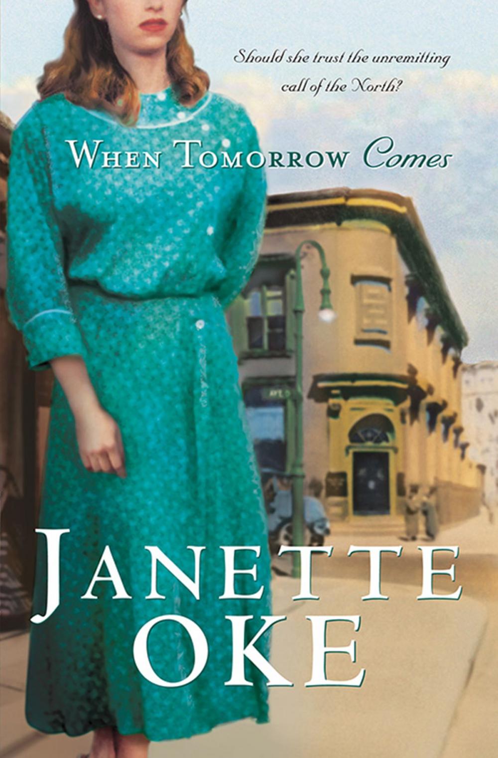 Big bigCover of When Tomorrow Comes (Canadian West Book #6)