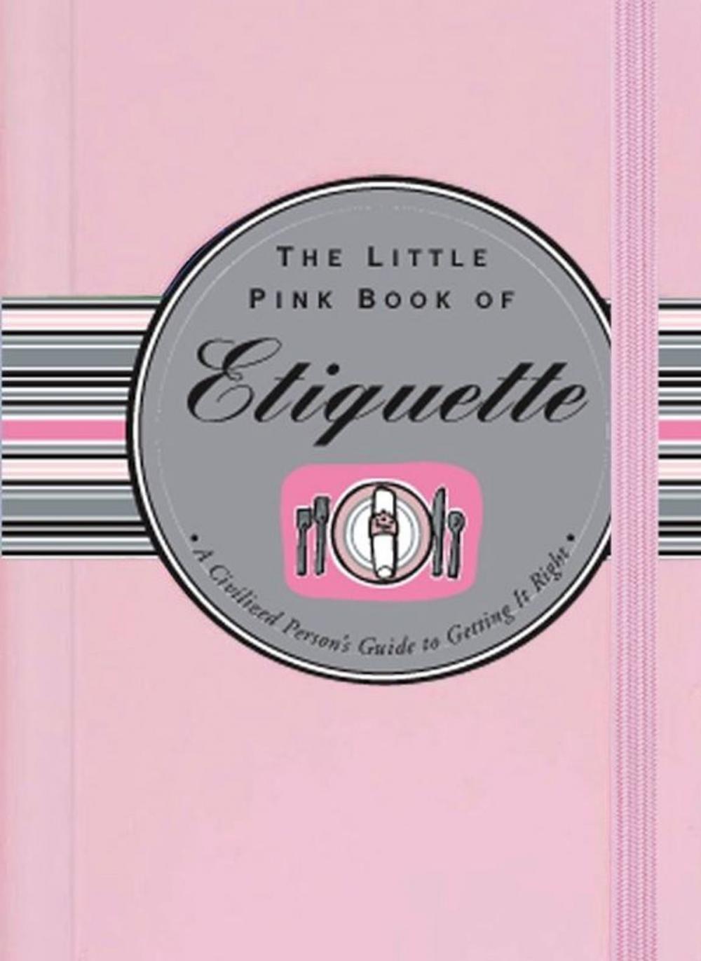 Big bigCover of The Little Pink Book of Etiquette