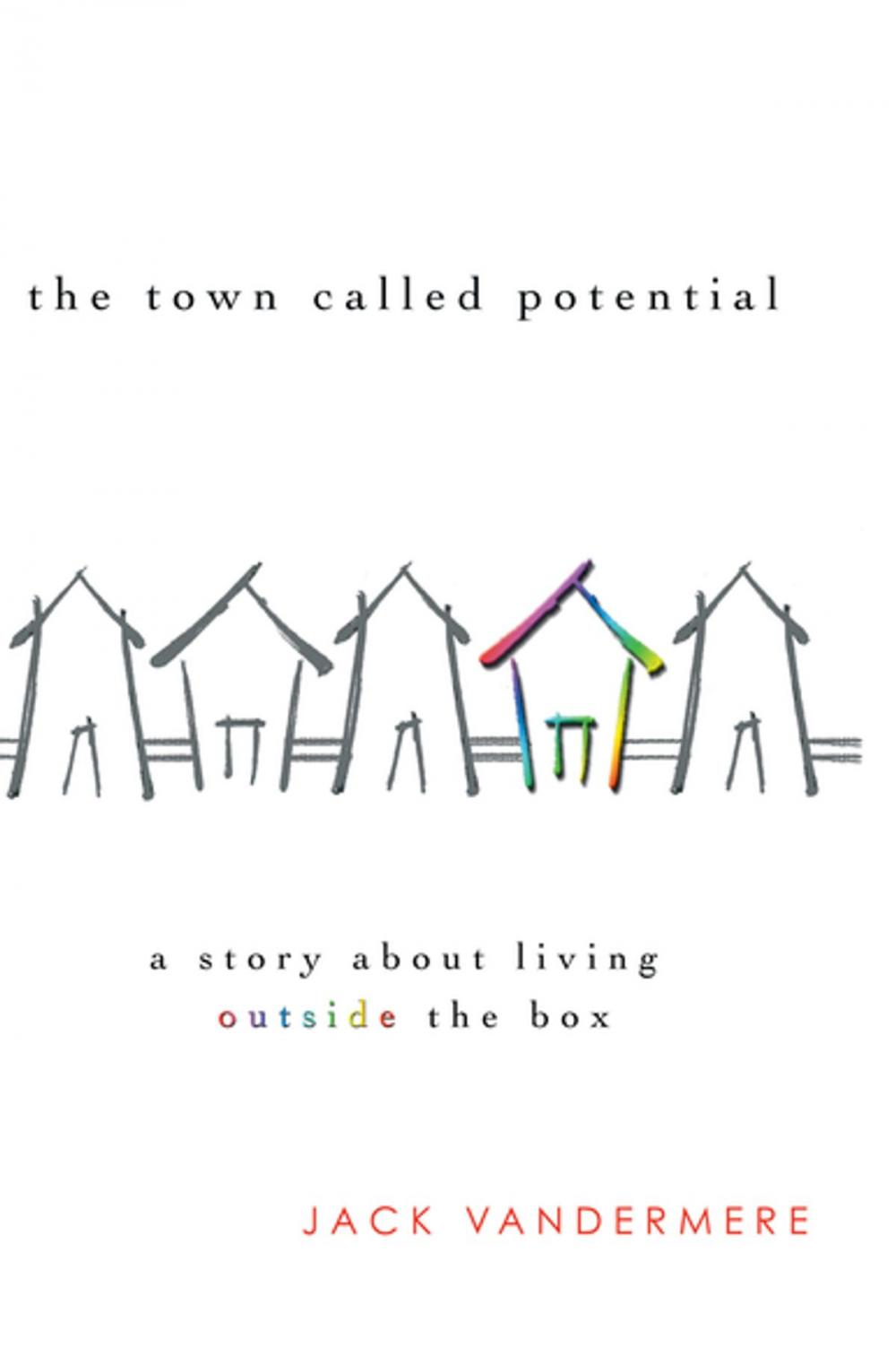 Big bigCover of The Town Called Potential (eBook)