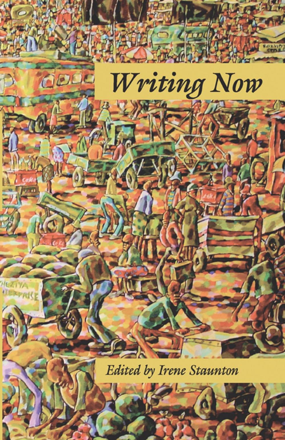 Big bigCover of Writing Now. More Stories from Zimbabwe