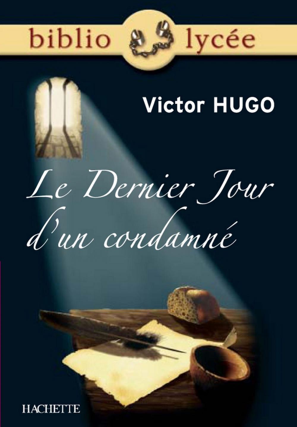 Big bigCover of Bibliolycée - Le Dernier Jour d'un condamné, Victor Hugo