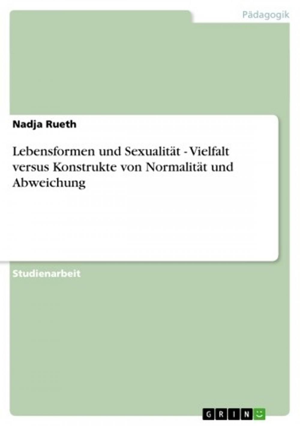 Big bigCover of Lebensformen und Sexualität - Vielfalt versus Konstrukte von Normalität und Abweichung