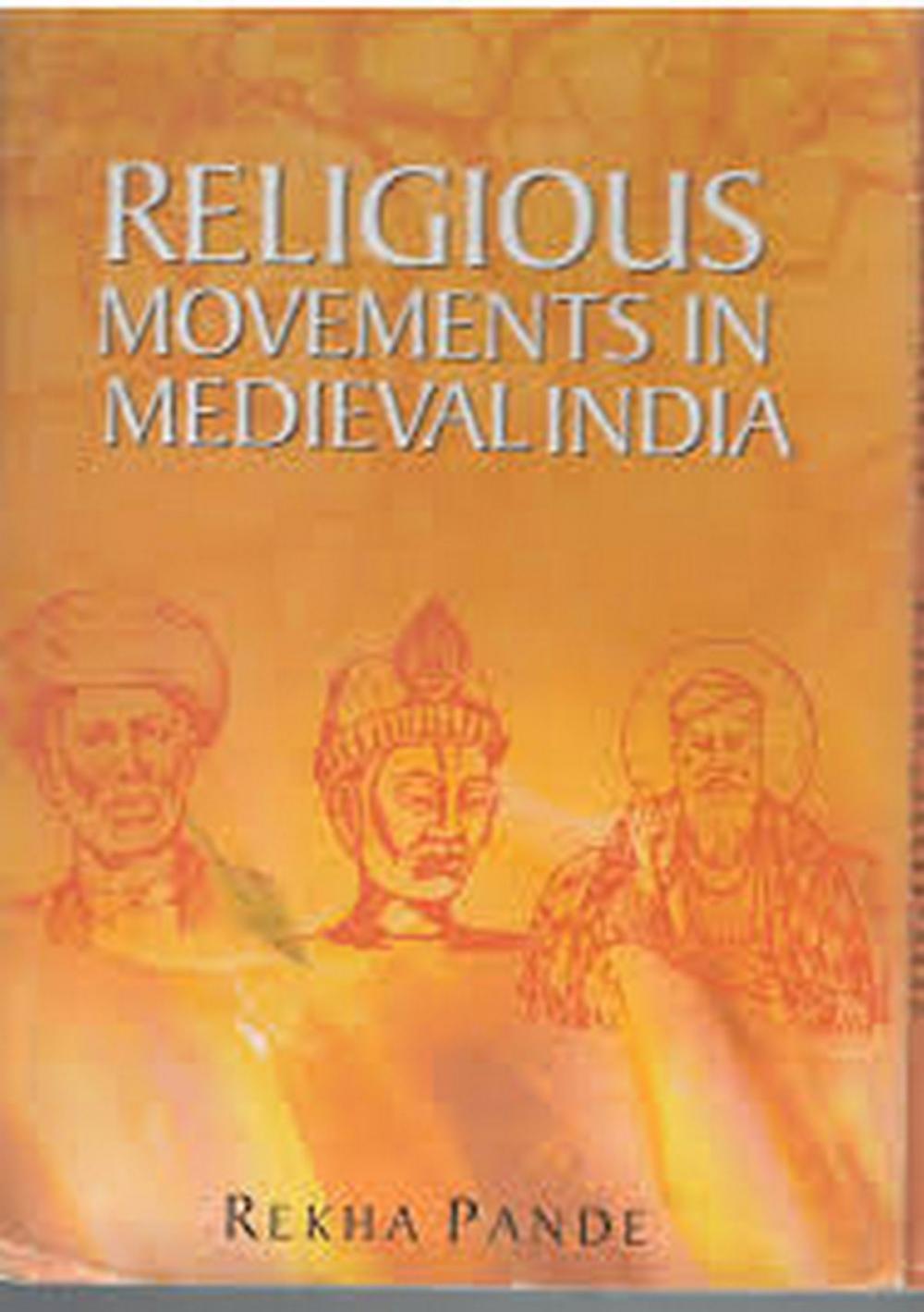 Big bigCover of Religious Movement in Medieval India