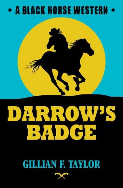 Cover of the book Darrow's Badge by Gillian F. Taylor, Robert Hale