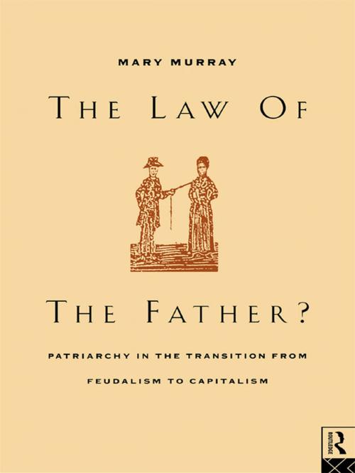 Cover of the book The Law of the Father? by Mary Murray, Taylor and Francis