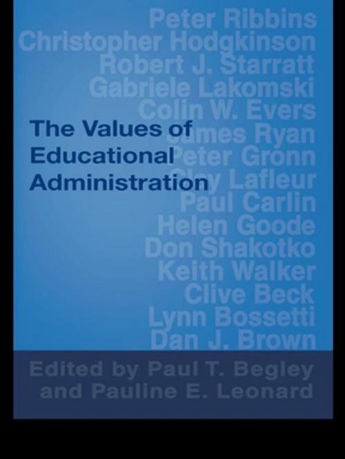 Cover of the book The Values of Educational Administration by , Taylor and Francis