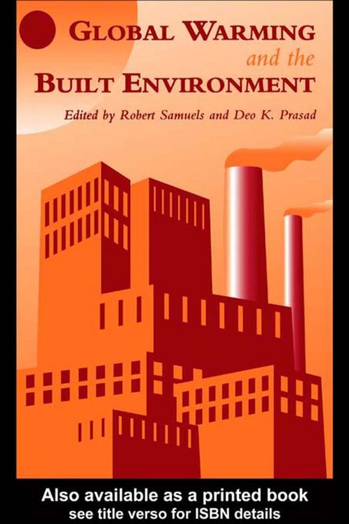 Cover of the book Global Warming and the Built Environment by D.K. Prasad, R. Samuels, CRC Press