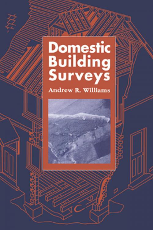 Cover of the book Domestic Building Surveys by Andrew Williams, CRC Press