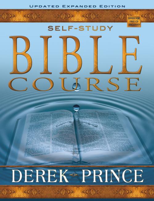 Cover of the book Self Study Bible Course (Expanded) by Derek Prince, Whitaker House