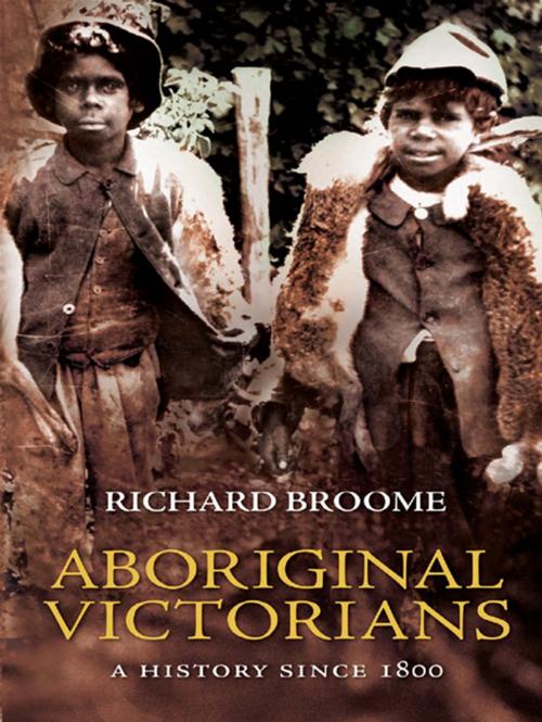 Cover of the book Aboriginal Victorians by Richard Broome, Allen & Unwin