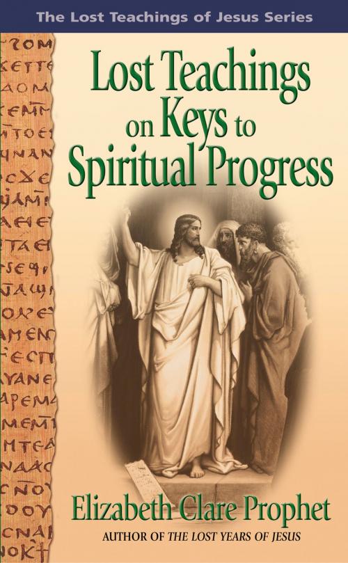 Cover of the book Lost Teachings on Keys to Spiritual Progress by Mark L. Prophet, Elizabeth Clare Prophet, Summit University Press