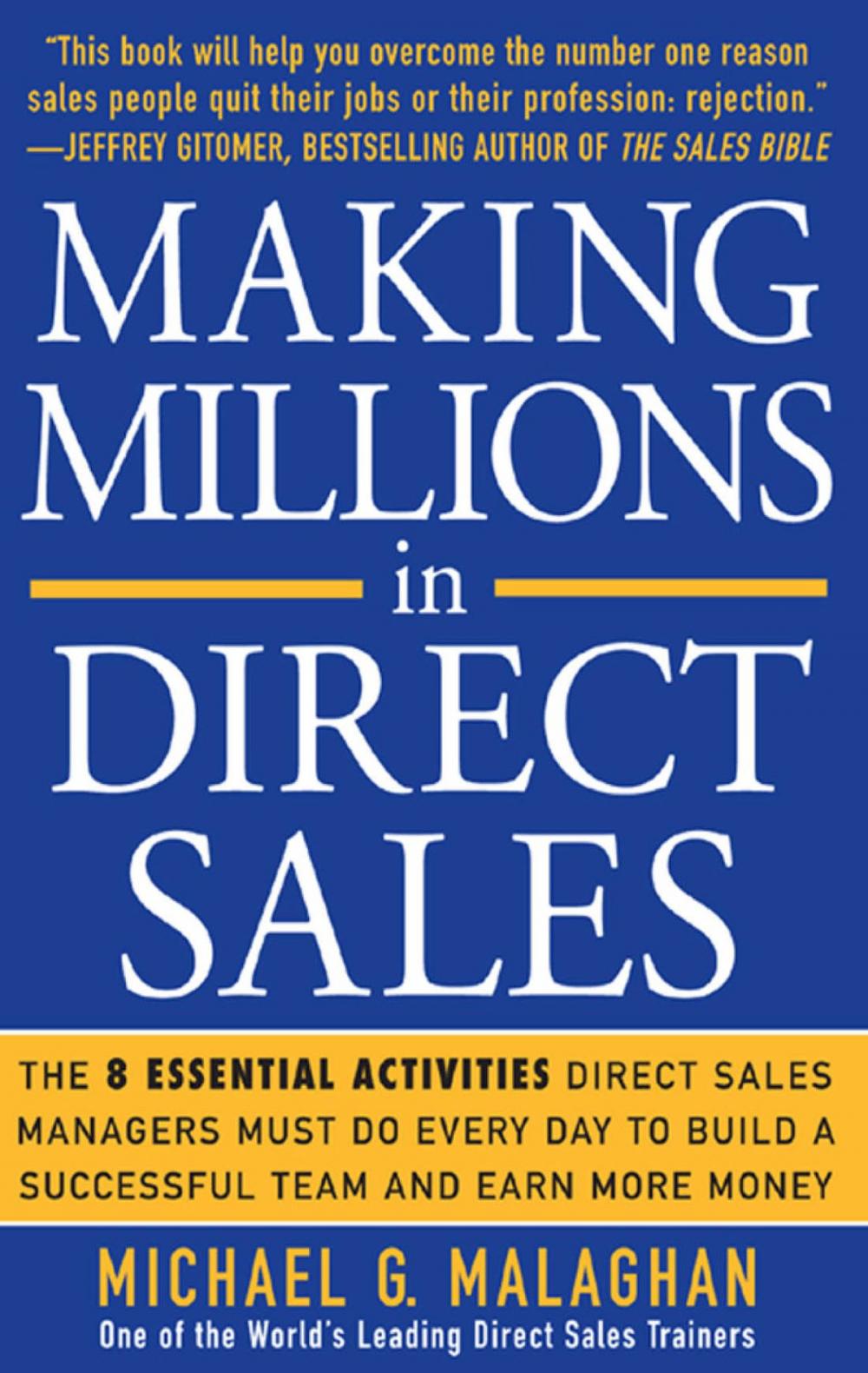 Big bigCover of Making Millions in Direct Sales: The 8 Essential Activities Direct Sales Managers Must Do Every Day to Build a Successful Team and Earn More Money