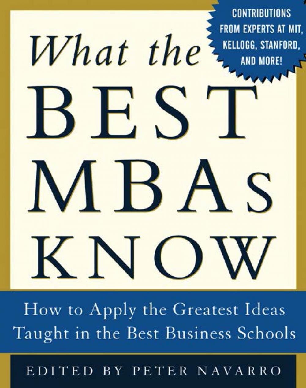 Big bigCover of What the Best MBAs Know