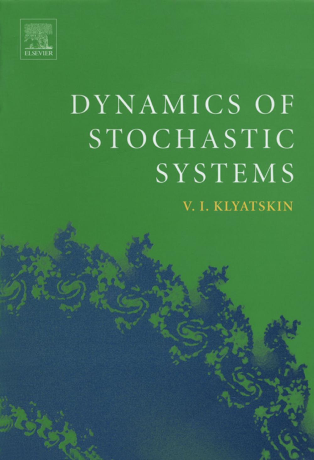 Big bigCover of Dynamics of Stochastic Systems