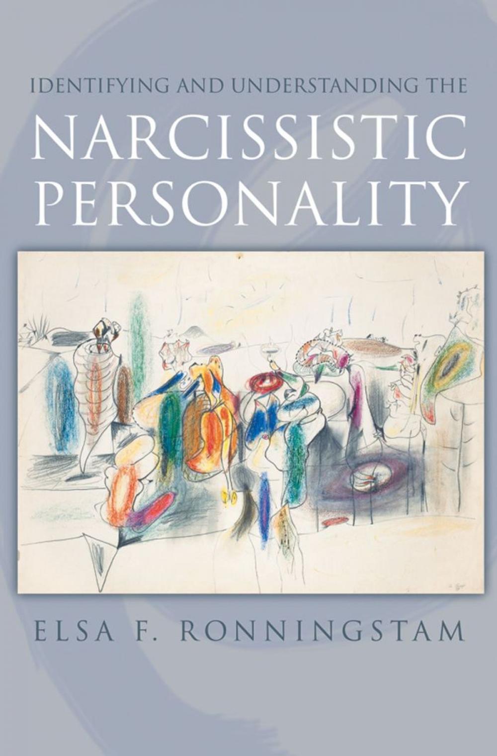 Big bigCover of Identifying and Understanding the Narcissistic Personality