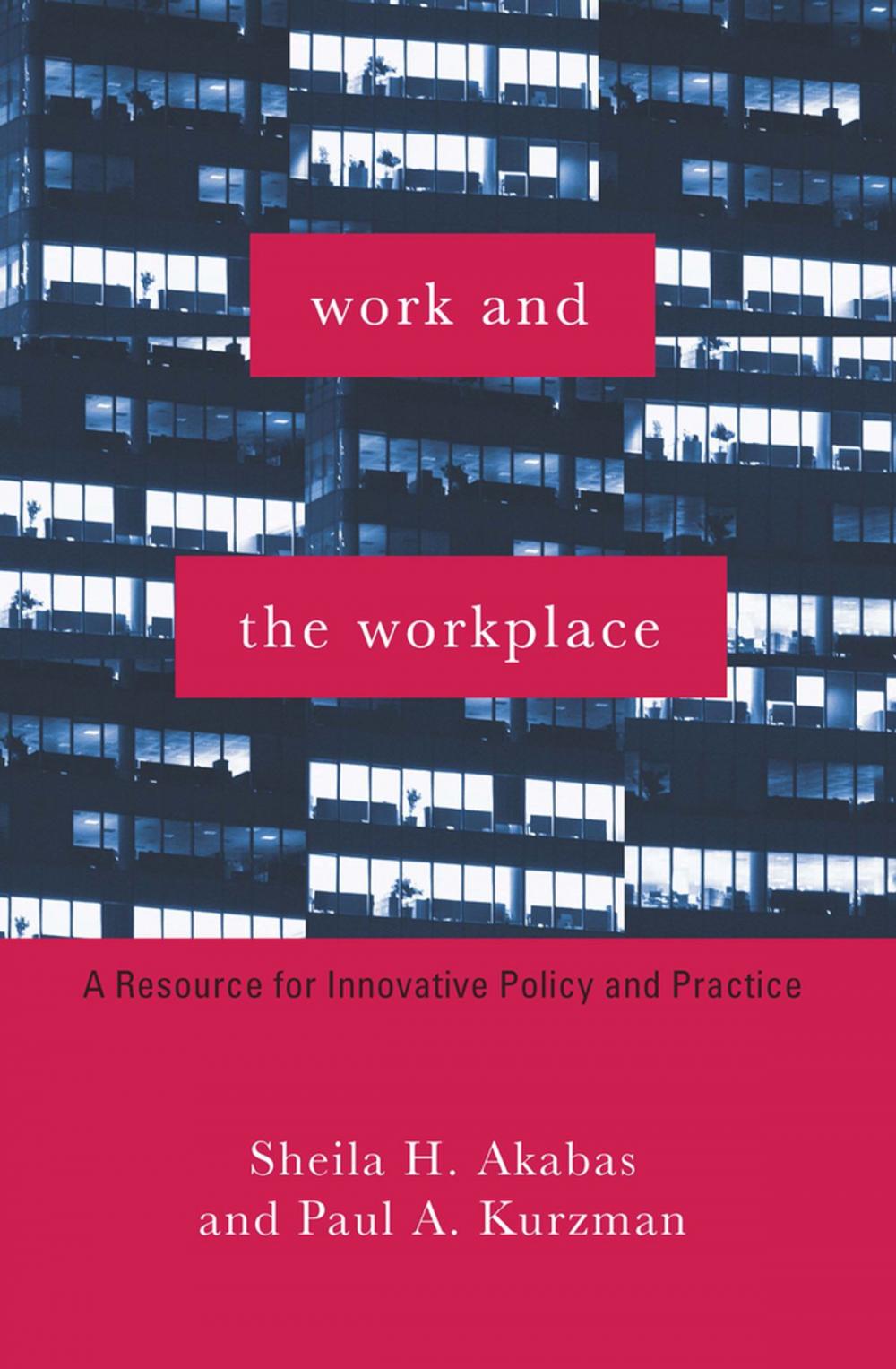 Big bigCover of Work and the Workplace