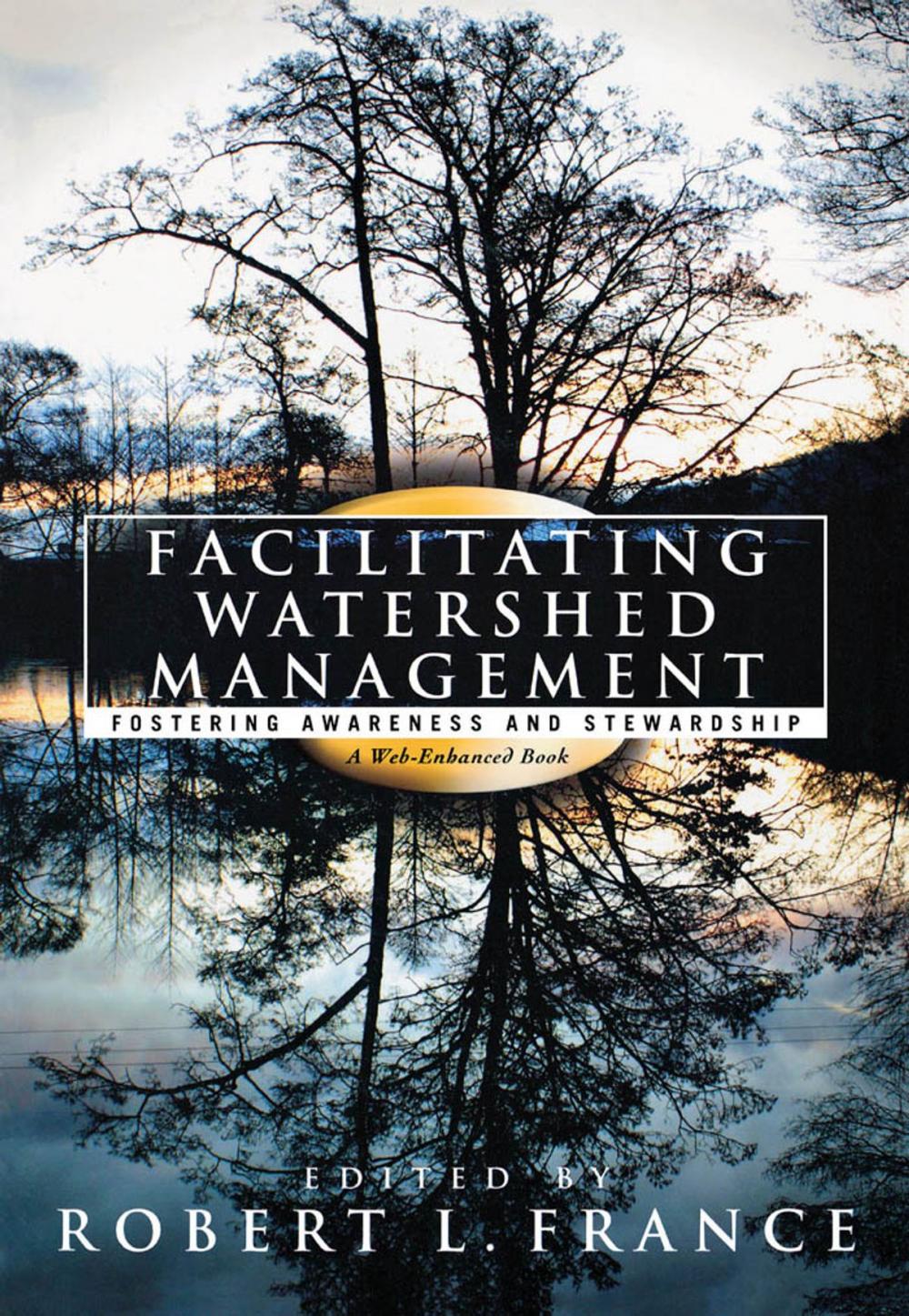 Big bigCover of Facilitating Watershed Management