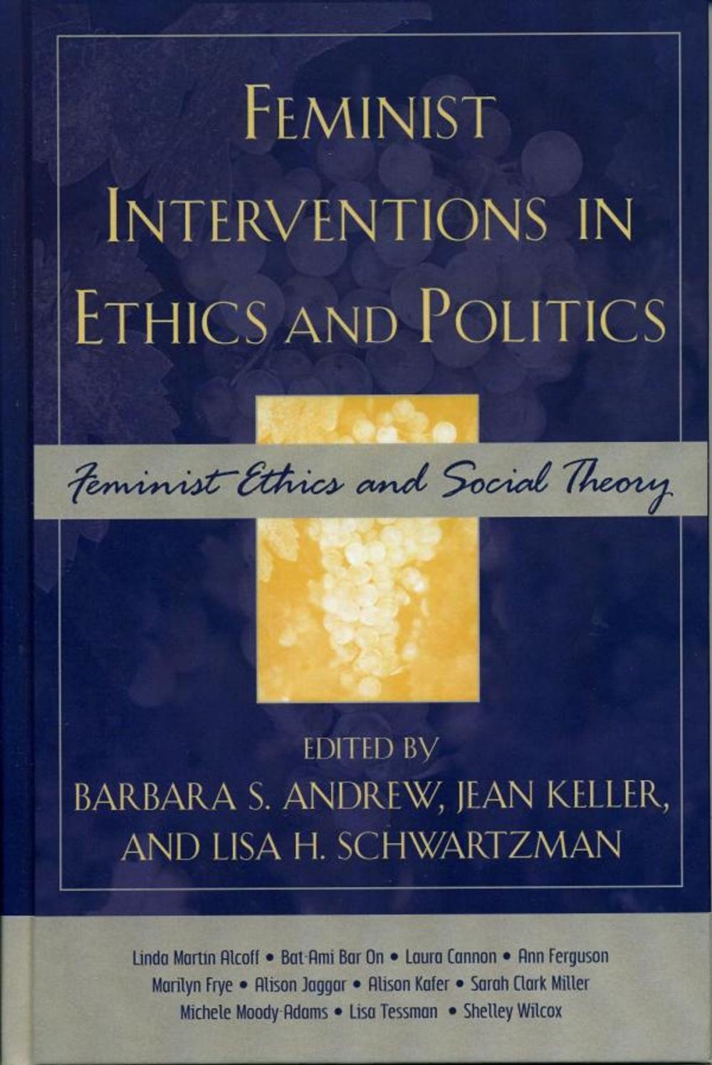 Big bigCover of Feminist Interventions in Ethics and Politics