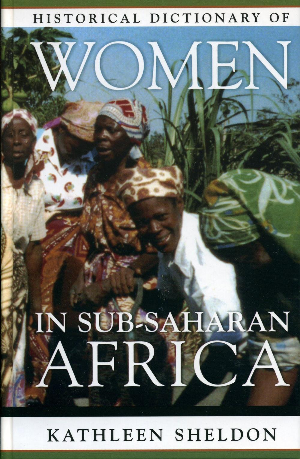 Big bigCover of Historical Dictionary of Women in Sub-Saharan Africa