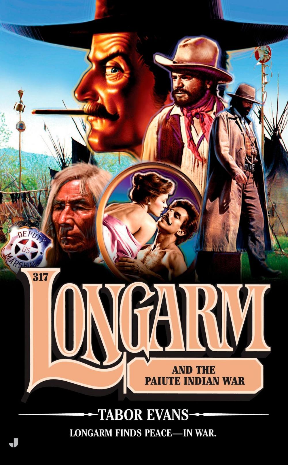 Big bigCover of Longarm 317: Longarm and the Paiute Indian War