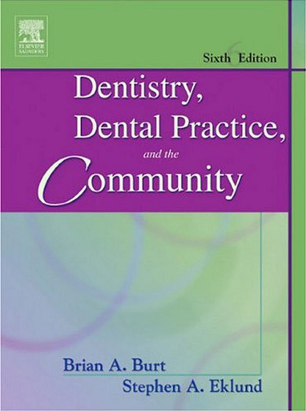 Big bigCover of Dentistry, Dental Practice, and the Community - E-Book