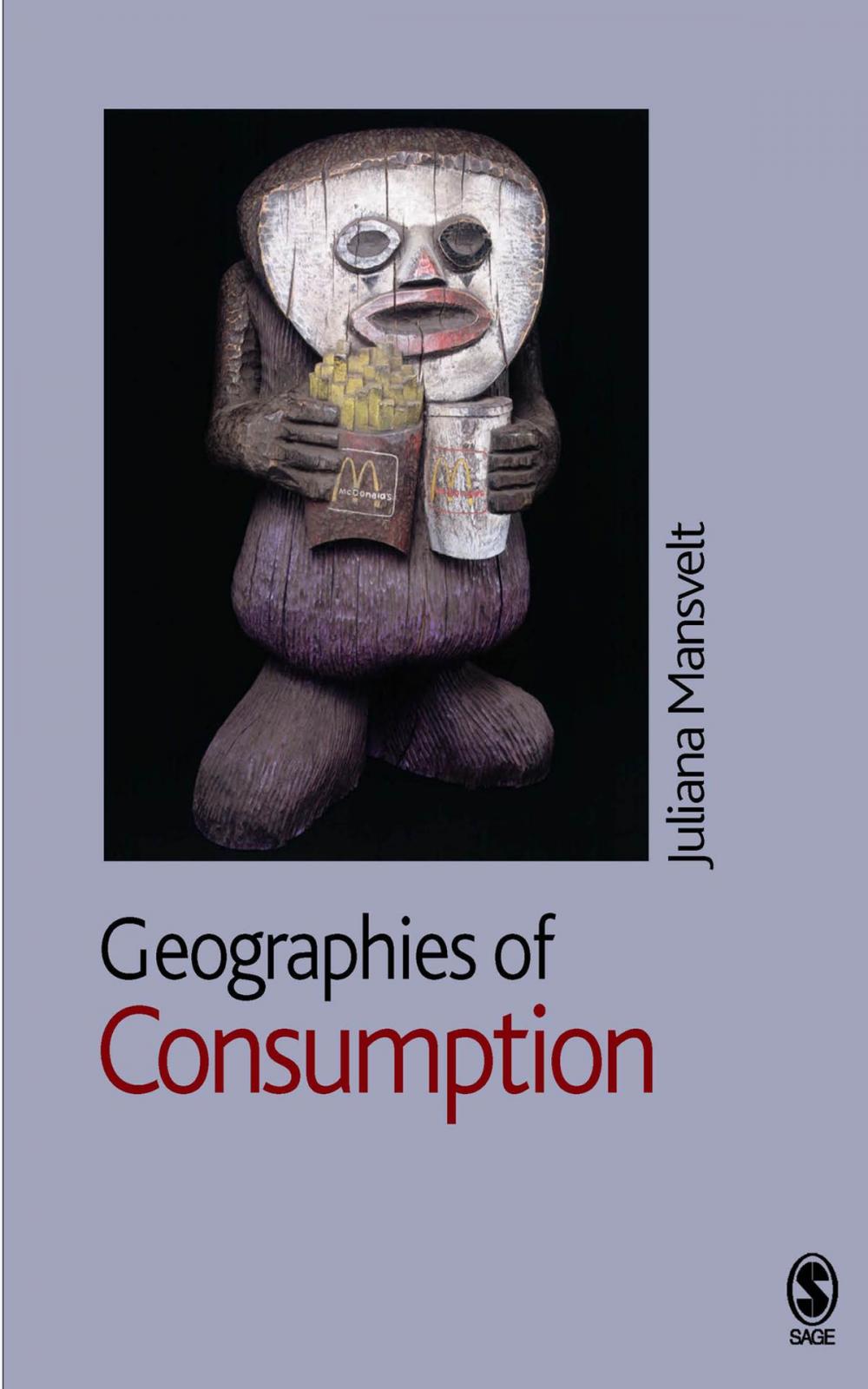 Big bigCover of Geographies of Consumption