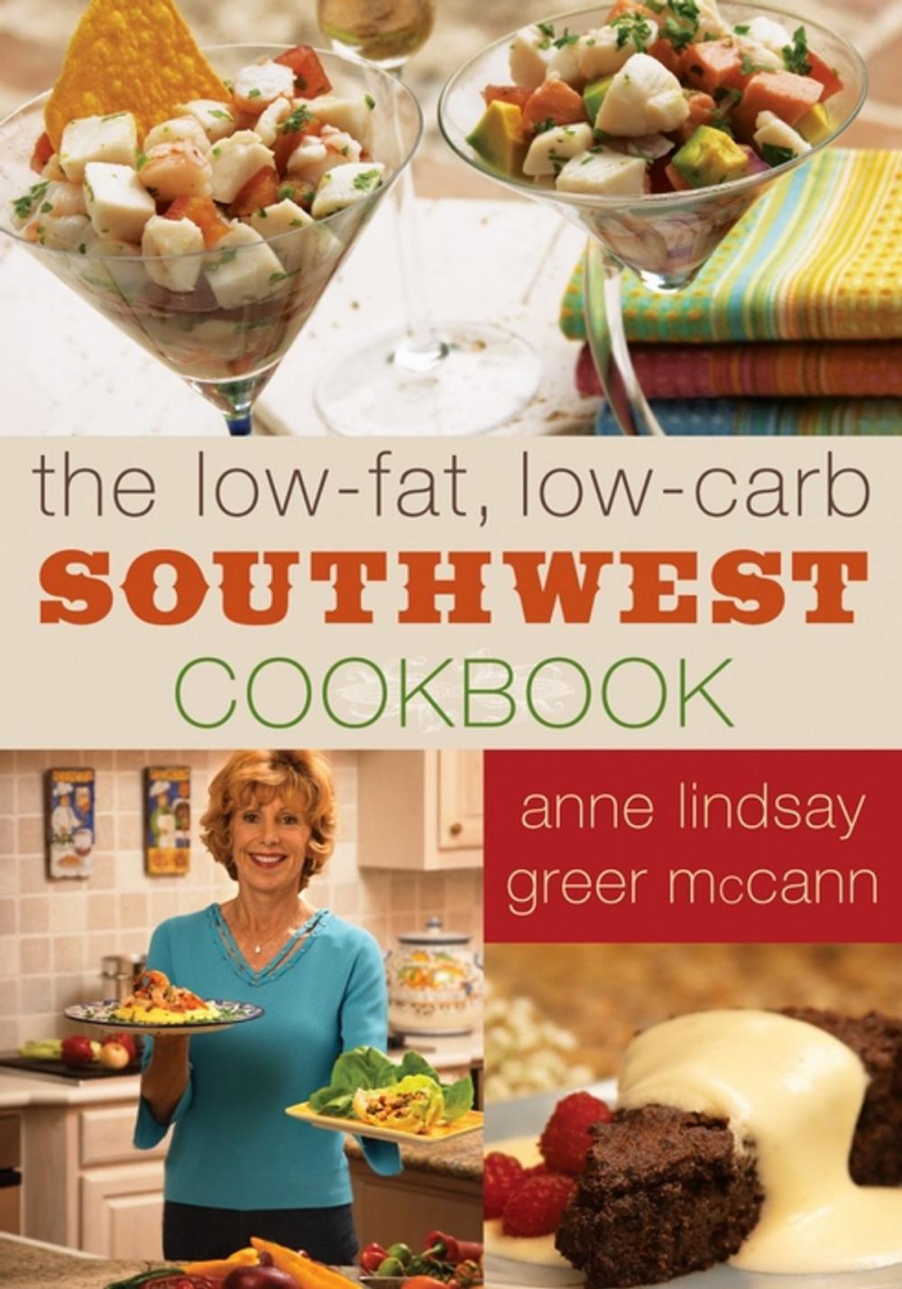 Big bigCover of The Low-fat Low-carb Southwest Cookbook