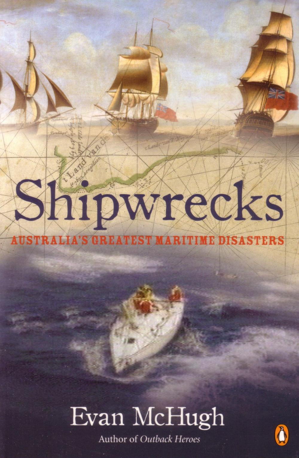 Big bigCover of Shipwrecks: Australia's Greatest Maritime Disasters