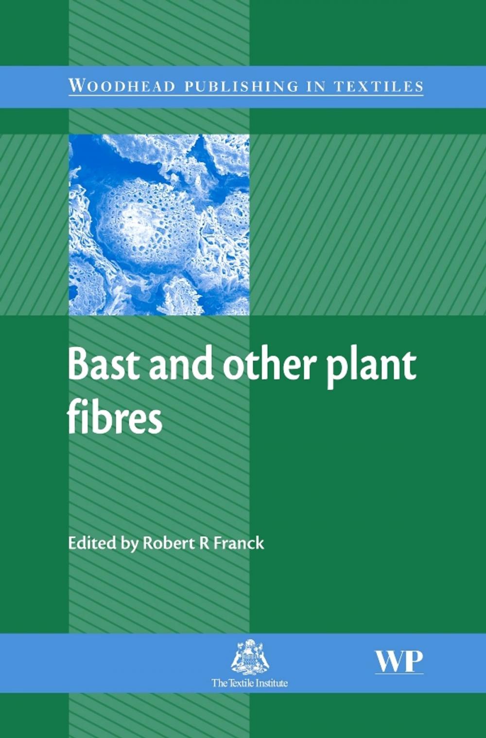 Big bigCover of Bast and Other Plant Fibres