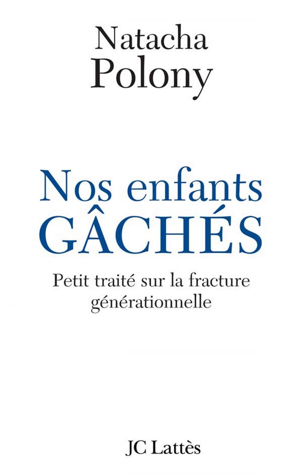 Big bigCover of Nos enfants gâchés