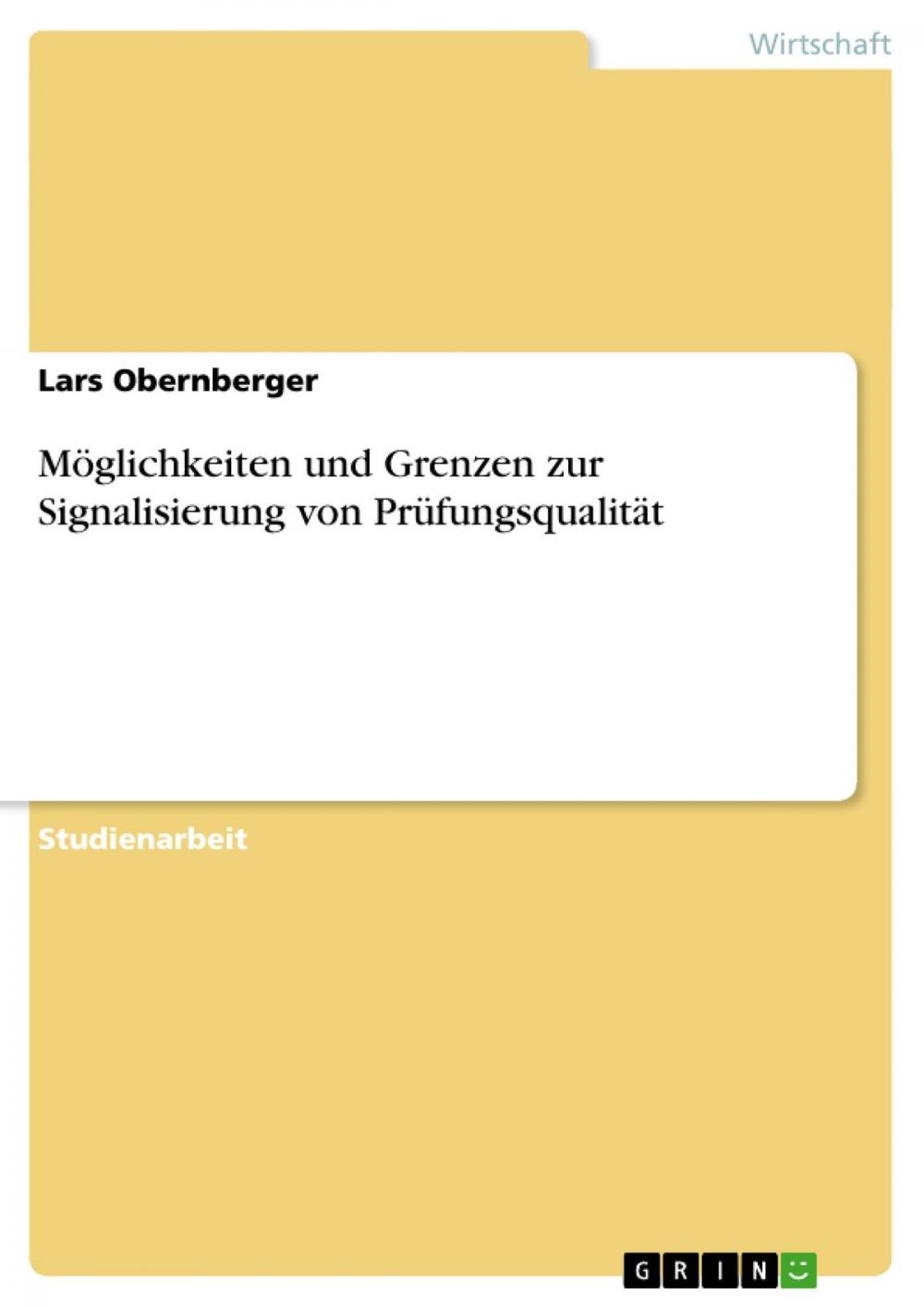 Big bigCover of Möglichkeiten und Grenzen zur Signalisierung von Prüfungsqualität