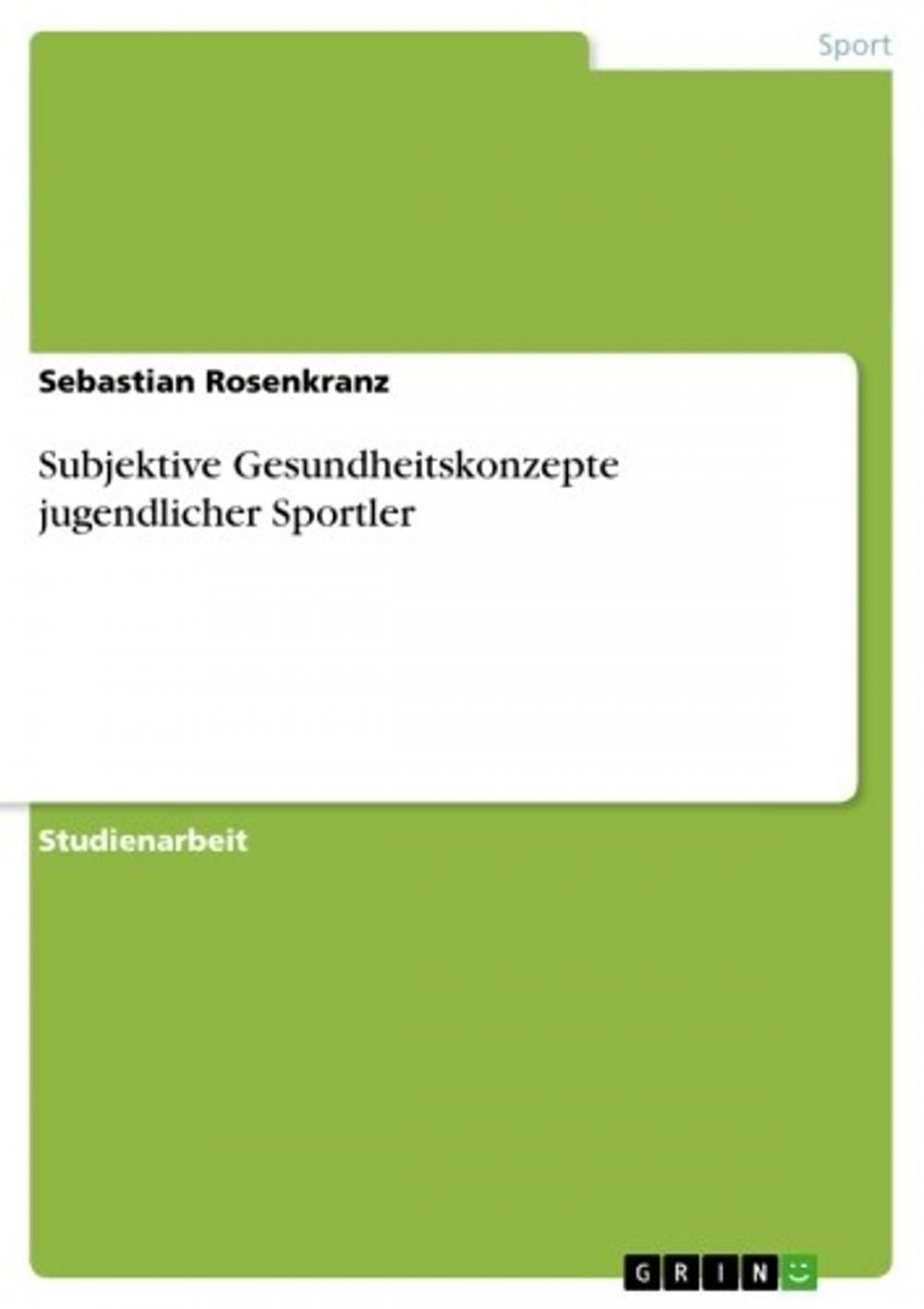 Big bigCover of Subjektive Gesundheitskonzepte jugendlicher Sportler