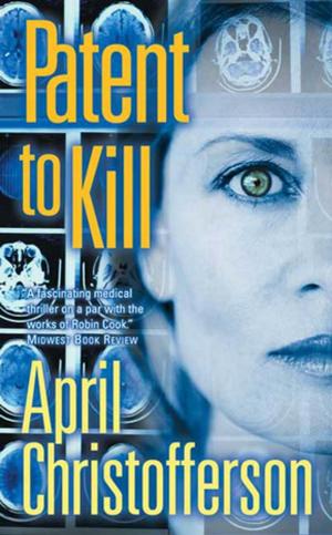 Cover of the book Patent to Kill by Faye L. Booth
