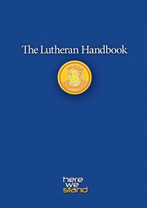 Cover of the book Lutheran Handbook by Karl N. Jacobson, Megan J. Thorvilson, Mrgan Torgerson, Marc Olson