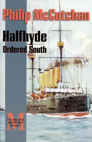 Cover of the book Halfhyde Ordered South by John  Hussey