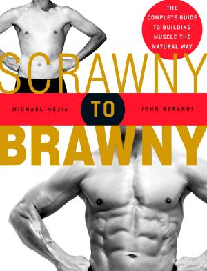 Book cover of Scrawny to Brawny