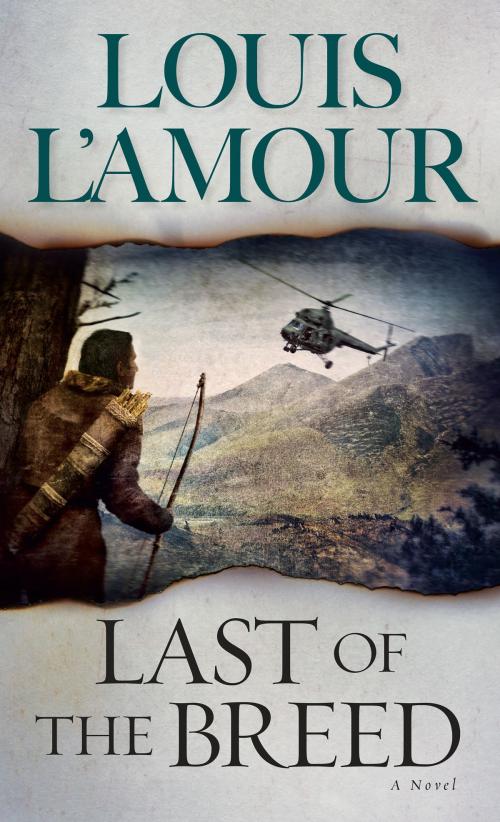 Cover of the book Last of the Breed by Louis L'Amour, Random House Publishing Group