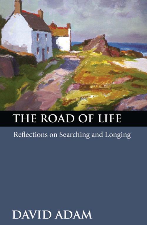 Cover of the book The Road of Life by David Adam, Church Publishing Inc.